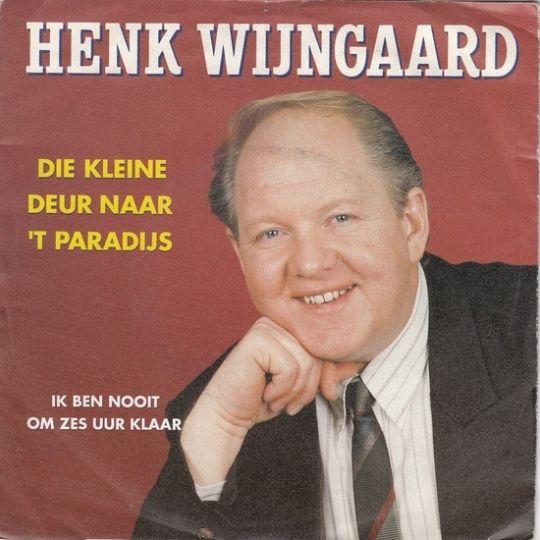 Coverafbeelding Die Kleine Deur Naar 'T Paradijs - Henk Wijngaard