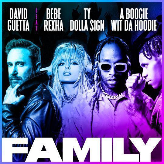 Coverafbeelding David Guetta feat Bebe Rexha, Ty Dolla $ign & A Boogie Wit Da Hoodie - Family