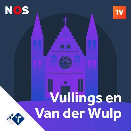 Coverafbeelding Joost Vullings & Xander Van Der Wulp | NPO Radio 1 / NOS - De Stemming Van Vullings 
