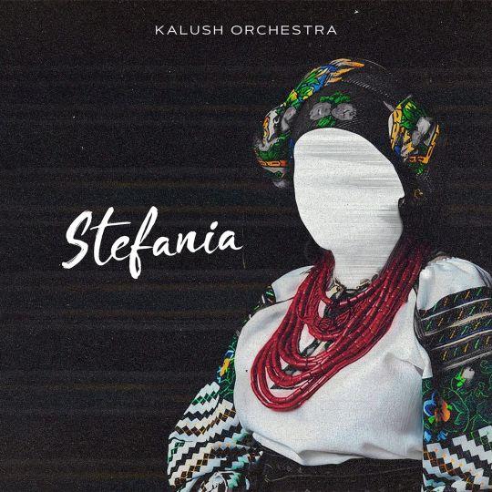 Coverafbeelding Kalush Orchestra - Stefania