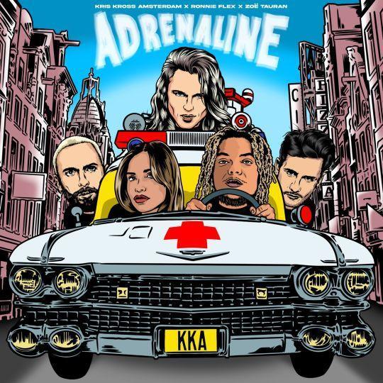 Coverafbeelding Adrenaline - Kris Kross Amsterdam X Ronnie Flex X Zoë Tauran