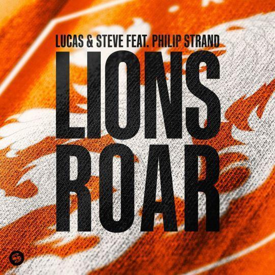 Coverafbeelding Lions Roar - Lucas & Steve Feat. Philip Strand