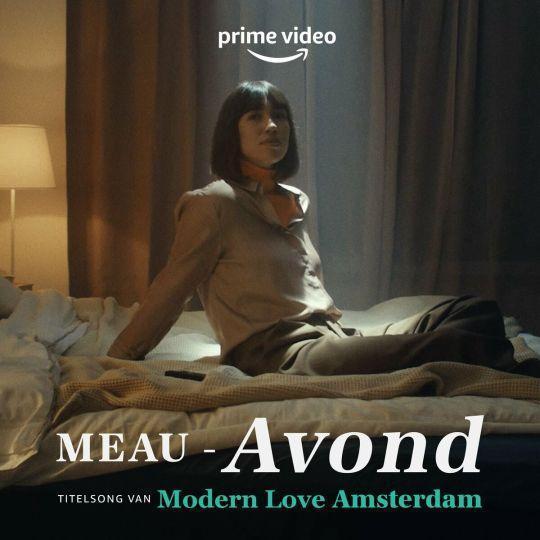 Coverafbeelding Avond - Titelsong Van Modern Love Amsterdam - Meau