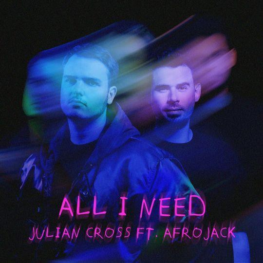Coverafbeelding Julian Cross ft. Afrojack - All I Need