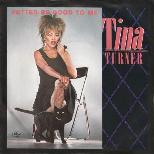 Coverafbeelding Better Be Good To Me - Tina Turner