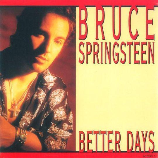 Coverafbeelding Better Days - Bruce Springsteen