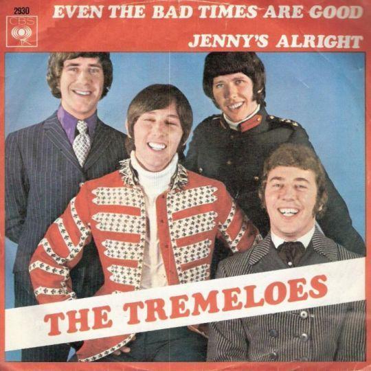 Coverafbeelding Even The Bad Times Are Good - The Tremeloes