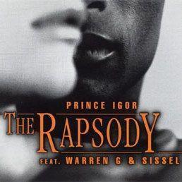 Coverafbeelding Prince Igor - The Rapsody Feat. Warren G & Sissel