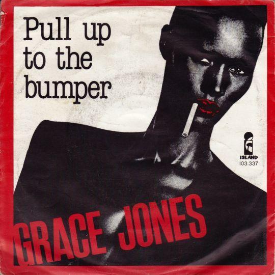 Coverafbeelding Pull Up To The Bumper - Grace Jones