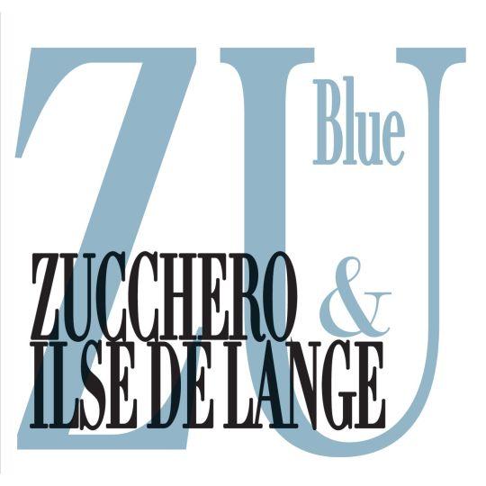 Coverafbeelding Blue - Zucchero & Ilse De Lange