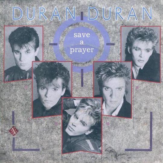 Coverafbeelding Save A Prayer - Duran Duran