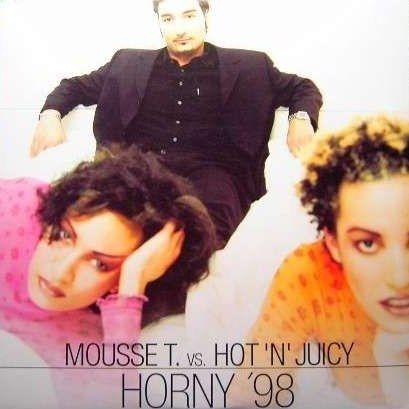 Coverafbeelding Horny '98 - Mousse T. Vs. Hot 'N' Juicy