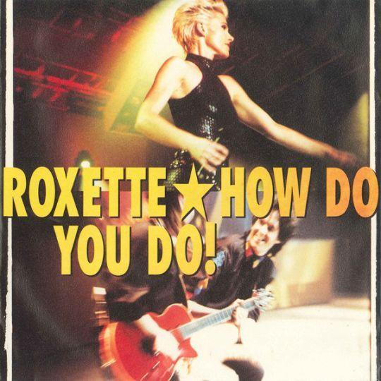 Coverafbeelding How Do You Do! - Roxette