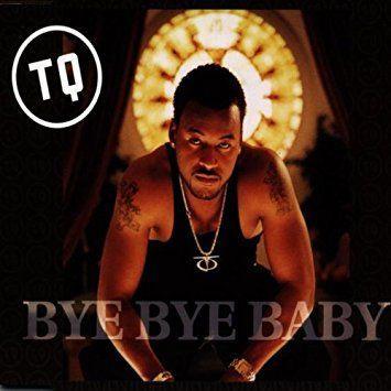 Coverafbeelding TQ - Bye Bye Baby