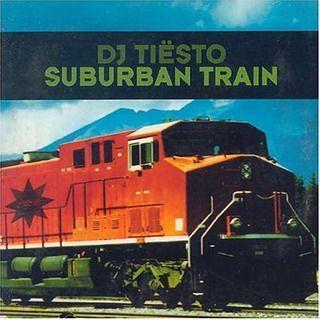 Coverafbeelding DJ Tiësto - Suburban Train