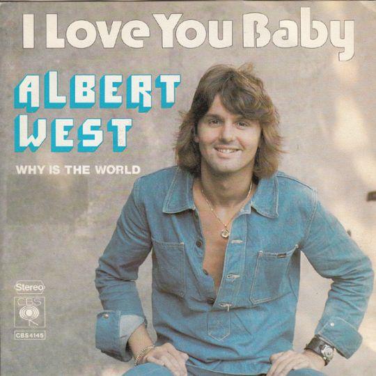 Coverafbeelding Albert West - I Love You Baby