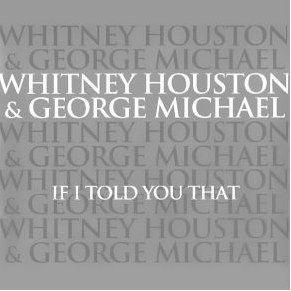 Coverafbeelding If I Told You That - Whitney Houston & George Michael