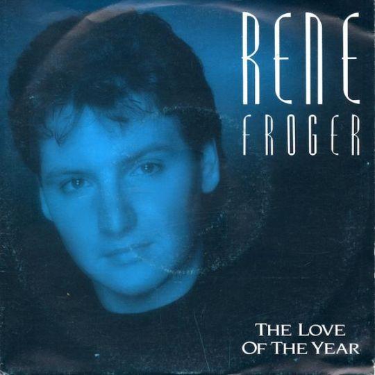 Coverafbeelding Rene Froger - The Love Of The Year
