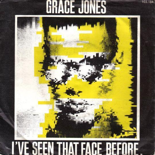 Coverafbeelding I've Seen That Face Before - Grace Jones