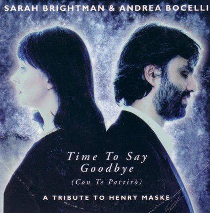 Coverafbeelding Time To Say Goodbye (Con Te Partirò) - A Tribute To Henry Maske - Sarah Brightman & Andrea Bocelli