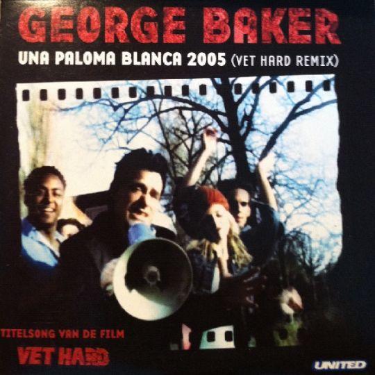 Coverafbeelding Una Paloma Blanca 2005 (Vet Hard Remix) - Titelsong Van De Film Vet Hard - George Baker