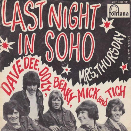 Coverafbeelding Last Night In Soho - Dave Dee, Dozy, Beaky, Mick And Tich