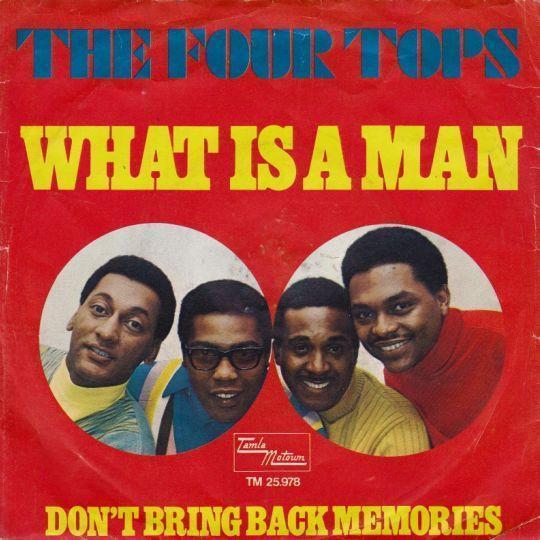 Coverafbeelding What Is A Man - The Four Tops