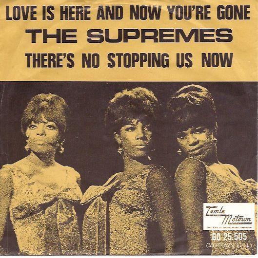 Coverafbeelding Love Is Here And Now You're Gone - The Supremes