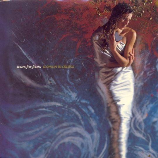 Coverafbeelding Woman In Chains - Tears For Fears