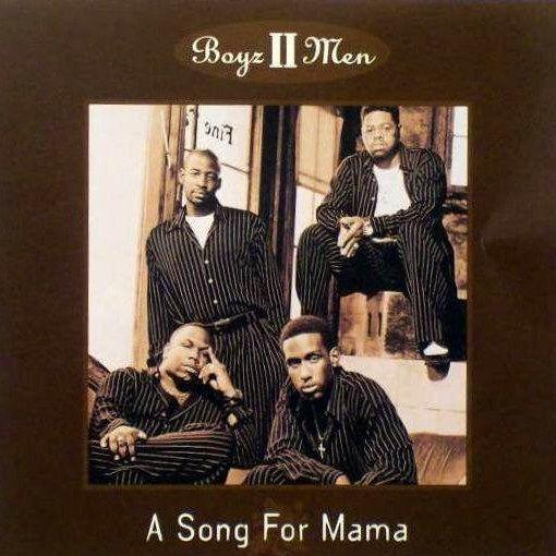 Coverafbeelding A Song For Mama - Boyz Ii Men