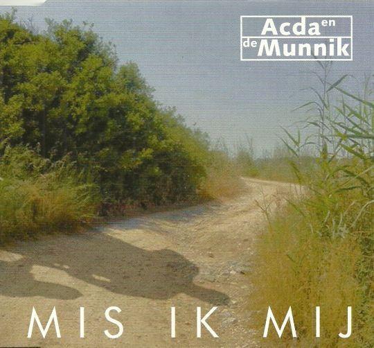 Coverafbeelding Mis Ik Mij - Acda En De Munnik