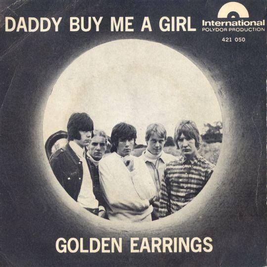 Coverafbeelding Daddy Buy Me A Girl - Golden Earrings