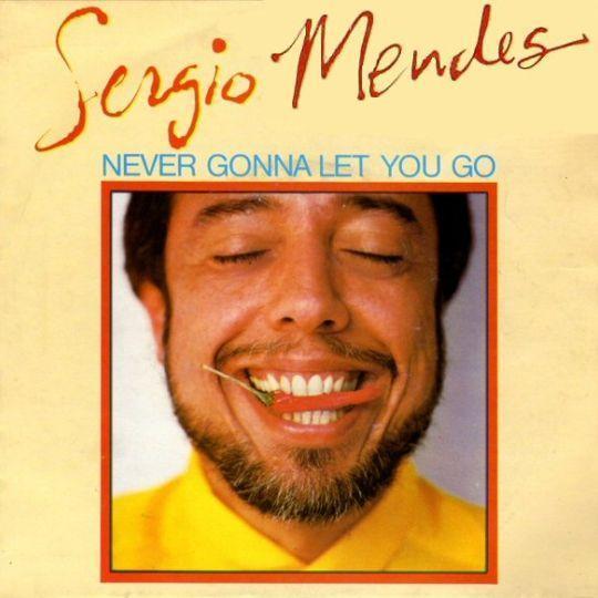 Coverafbeelding Never Gonna Let You Go - Sergio Mendes