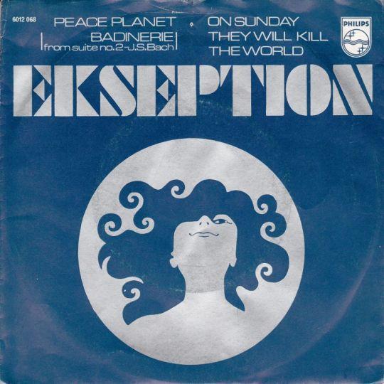 Coverafbeelding Peace Planet (Badinerie From Suite No. 2 - J.s.bach) - Ekseption