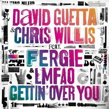 Coverafbeelding Gettin' Over You - David Guetta & Chris Willis Feat. Fergie & Lmfao