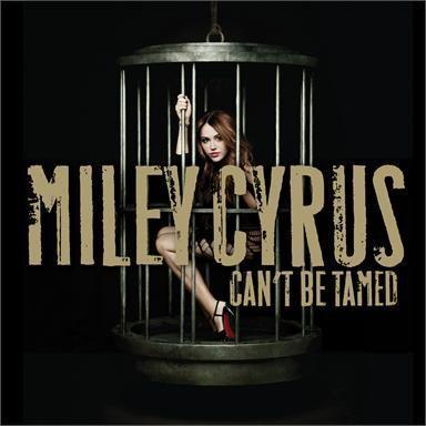 Coverafbeelding Can't Be Tamed - Miley Cyrus
