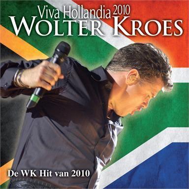 Coverafbeelding Viva Hollandia 2010 - Wolter Kroes