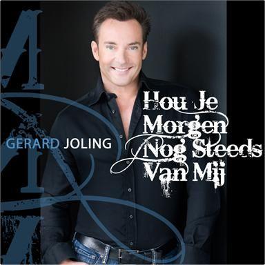 Coverafbeelding Hou Je Morgen Nog Steeds Van Mij - Gerard Joling