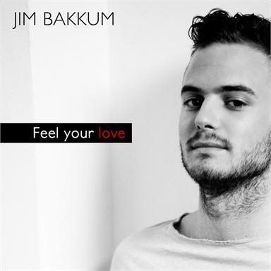 Coverafbeelding Feel Your Love - Jim Bakkum