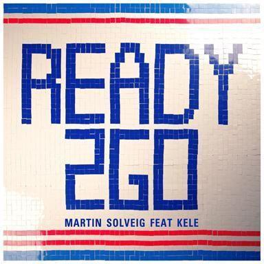 Coverafbeelding Ready 2Go - Martin Solveig Feat Kele
