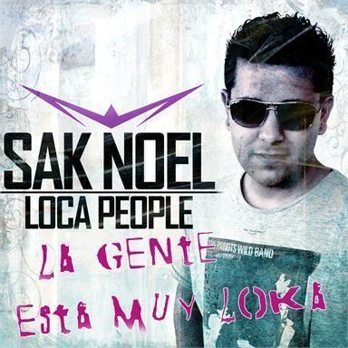 Coverafbeelding Loca People - La Gente Esta Muy Loka - Sak Noel