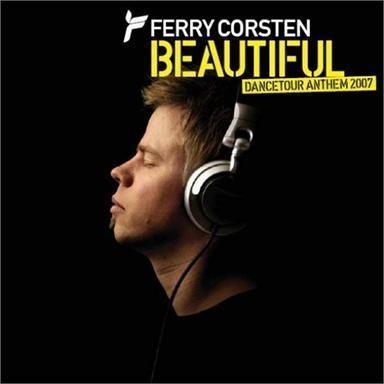 Coverafbeelding Beautiful - Dancetour Anthem 2007 - Ferry Corsten
