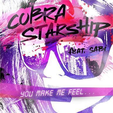 Coverafbeelding You Make Me Feel... - Cobra Starship Feat. Sabi