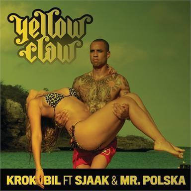 Coverafbeelding Krokobil - Yellow Claw Ft Sjaak & Mr. Polska