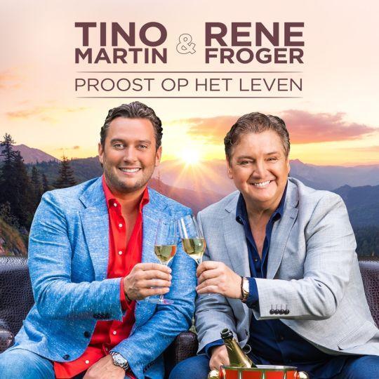 Coverafbeelding Proost Op Het Leven - Tino Martin & Rene Froger