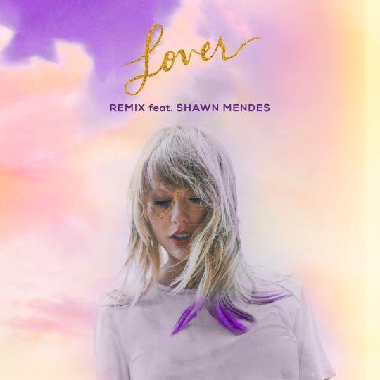 Coverafbeelding Taylor Swift feat. Shawn Mendes - Lover - Remix