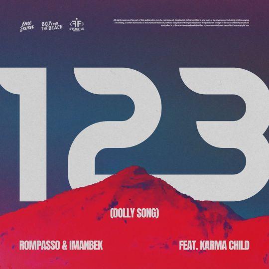 Coverafbeelding 123 (Dolly Song) - Rompasso & Imanbek Feat. Karma Child