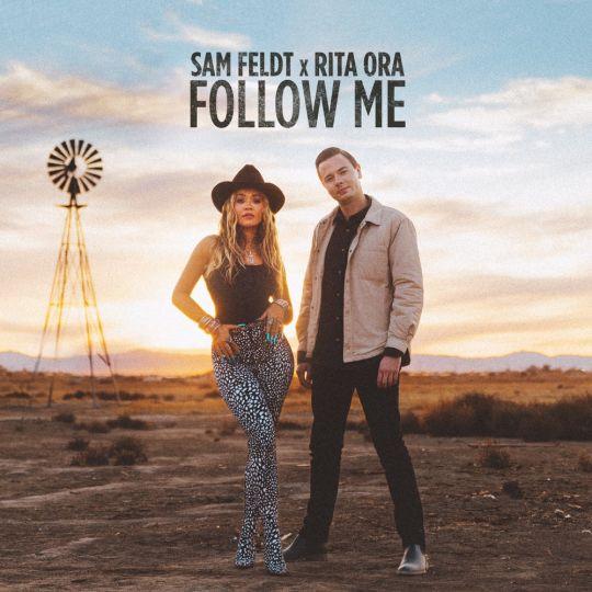 Coverafbeelding Follow Me - Sam Feldt X Rita Ora