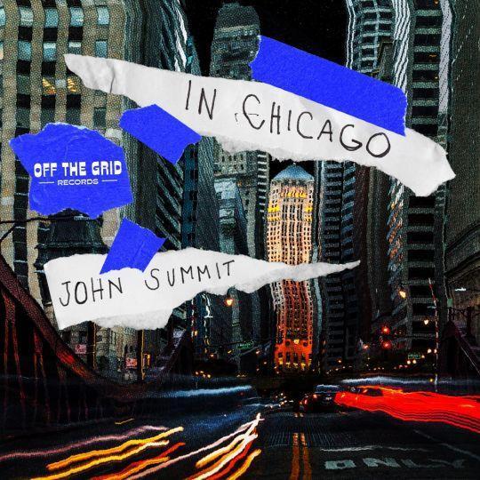 Coverafbeelding John Summit - In Chicago