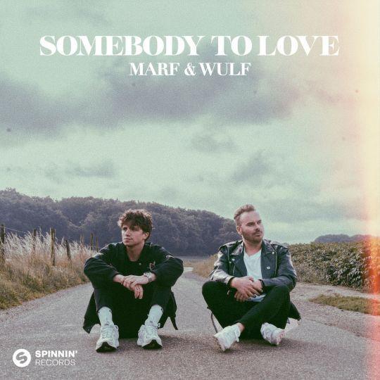 Coverafbeelding Marf & Wulf - Somebody To Love